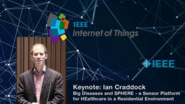 Keynote: Ian Craddock on the Internet of Things and Big Diseases - WF-IoT 2015