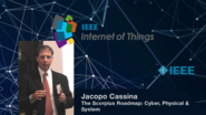 Jacopo Cassina: The Scorpius Roadmap for Cyber, Physical and System - WF-IoT 2015