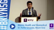 Brooklyn 5G 2016: Dr. Partho Sengupta on Mobile Health Biomedical Imaging