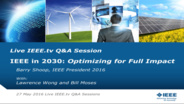The IEEE in 2030 Q&A with Barry Shoop