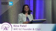 Founder and Chair Nita Patel introduces WIE ILC - 2016 IEEE Women in Engineering Conference