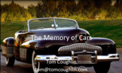 The Memory of Cars Talk by Tom Coughlin