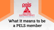 PELS Membership: A Powerful Advantage