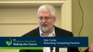 Rebooting Computing Panel - Tom Conte: 2016 Technology Time Machine