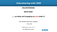 Volunteering with IEEE: As Deep and Engaging as You Make It - Anthony Lobo (Webinar)