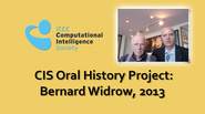 Interview with Bernard Widrow, 2013: CIS Oral History Project