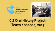 Interview with Teuvo Kohonen, 2015: CIS Oral History Project