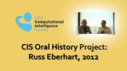 Interview with Russ Eberhart, 2012: CIS Oral History Project