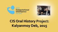 Interview with Kalyanmoy Deb, 2015: CIS Oral History Project