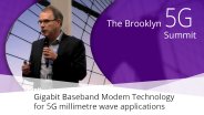 Gigabit Baseband Modem Technology for 5G millimetre wave applications - Mark Barrett: Brooklyn 5G Summit 2017