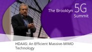 HDAAS: An Efficient Massive-MIMO Technology - Mihai Banu: Brooklyn 5G Summit 2017