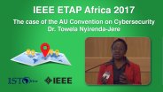 Cybersecurity and Multi-Stakeholder Internet Governance - The AU Convention on Cybersecurity: Towela Nyirenda-Jere - ETAP Forum Namibia, Africa 2017