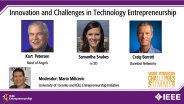 2017 VIC Summit: Entrepreneurship Panel - Innovation and Challenges in Technology Entrepreneurship 