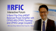 V-Band Flip-Chip pHEMT Balanced Power Amplifier with CPWG-MS-CPWG Topology and CPWG Lange Couplers: RFIC Interactive Forum 2017