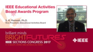 S.K. Ramesh: IEEE Educational Activities Board Awards Program - Studio Tech Talks: Sections Congress 2017