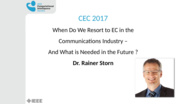 When Do We Resort to EC in the Communications Industry, and What is Needed in the Future? - IEEE Congress on Evolutionary Computation 2017