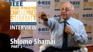 Interview with Shlomo Shamai, Part 2 - IEEE VIC Summit 2017