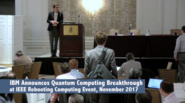 IBM Announces Quantum Computing Breakthrough at IEEE Rebooting Computing Event