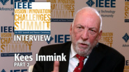 Interview with Kees Immink, Part 2 - IEEE VIC Summit 2017