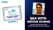 Q&A with Arvind Kumar: IEEE Rebooting Computing Podcast, Episode 4
