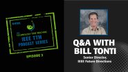 Q&A with Bill Tonti: IEEE Technology Time Machine Podcast, Episode 2