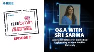 Q&A with Sri Sarma: IEEE Brain Podcast, Episode 2
