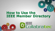 IEEE Collabratec: How to Use the IEEE Member Directory