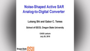 Noise-Shaped Active SAR Analog-to-Digital Converter - IEEE Circuits and Systems Society (CAS) Distinguished Lecture