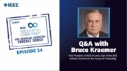 Q&A with Bruce Kraemer: IEEE Rebooting Computing Podcast, Episode 24