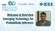 Welcome & Overview - Emerging Technology for Probabilistic Inference - Arvind Kumar at INC 2019 