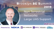 Large UAS Support: Non Terrestrial Networks - Dallas Brooks - B5GS 2019
