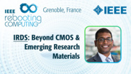IRDS: Beyond CMOS & Emerging Research Materials - Shamik Das at INC 2019