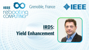 IRDS: Yield Enhancement - Slava Libman at INC 2019