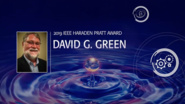 2019 IEEE Honors: IEEE Haraden Pratt Award-David G. Green