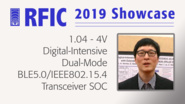 1.04 - 4V Digital-Intensive Dual-Mode BLE5.0/IEEE802.15.4 Transceiver SOC - N.S. Kim - RFIC 2019 Showcase