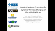 How to Create an Ecosystem for Dynamic Wireless Charging of Electrified Vehicles
