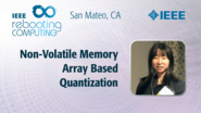 Non-Volatile Memory Array Based Quantization - Wen Ma - ICRC San Mateo, 2019