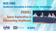 Panel: Space Exploration is Reinventing Healthcare -  IEEE EMBS at NIH, 2019
