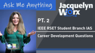 Pt. 2: Ask Me Anything - IEEE RSET Student Branch IAS - Jacquelyn Worx