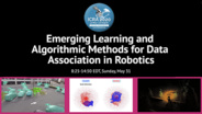 Emerging Learning and Algorithmic Methods for Data Association in Robotics - ICRA 2020