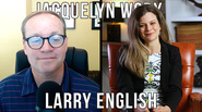 An Interview with Larry English - Jacquelyn Worx Episode 5