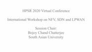 International Workshop on NFV, SDN, & LPWAN: HPSR 2020 Virtual Conference