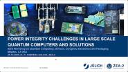 Power Integrity Challenges in Large Scale Quantum Computers and Solutions