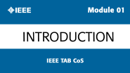 Module 01 - Introduction - IEEE TAB CoS