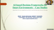 ICADS '23 Keynote: AI-based Decision Frameworks for Smart Environments – Some Case Studies