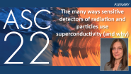 The many ways sensitive detectors of radiation and particles use superconductivity (and why)