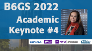 Academic Keynote #4 - Muriel Medard - 2022 B6GS