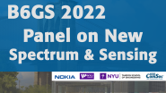 Panel on New Spectrum & Sensing Technologies - 2022 B6GS