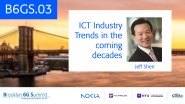 ICT Industry Trends in the coming decades - Jeff Shen - B6GS 2023