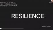 Building Resilience: How to Recover From and Adjust to Change - WIE ILC 2021